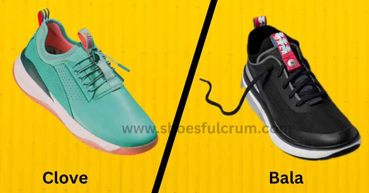 Clove VS Bala Shoes Which Is Best For Nurses?