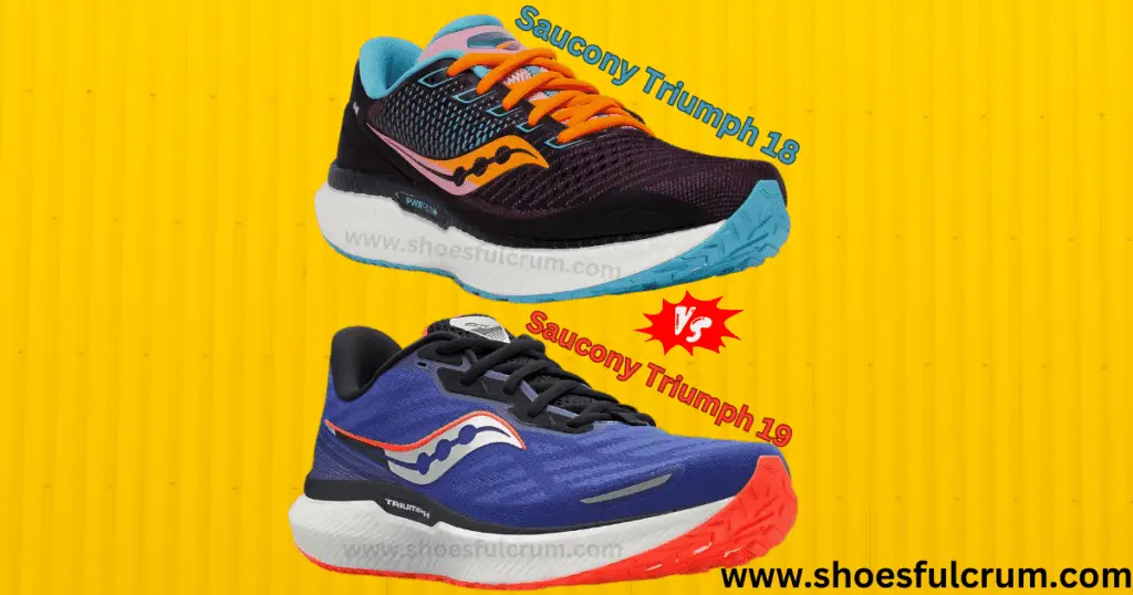 Saucony Triumph 18 VS 19: Which Is Best For Running?