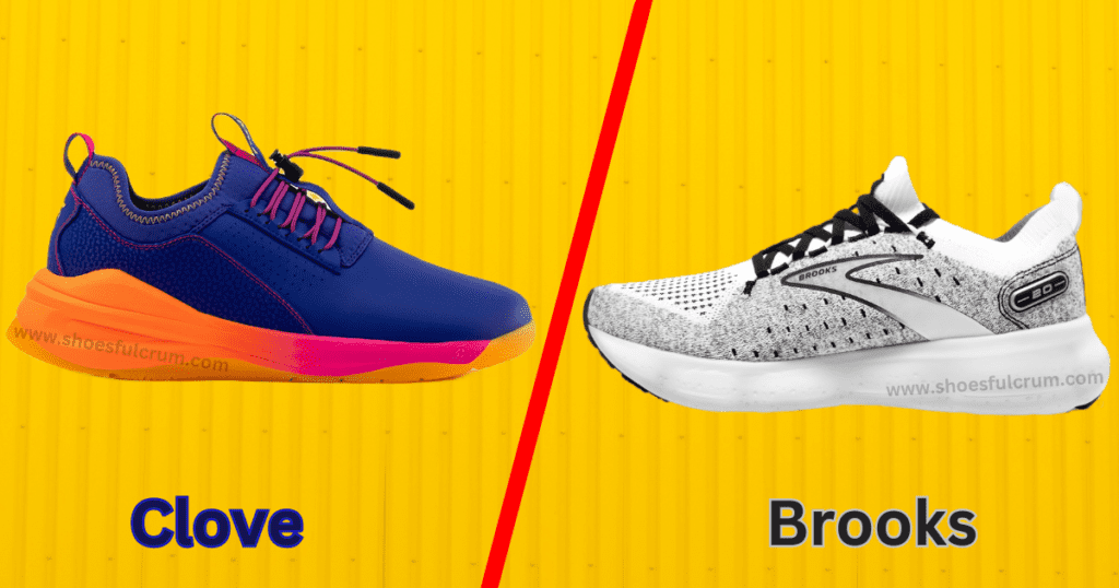 Performance And Durability of Clove VS Brooks
