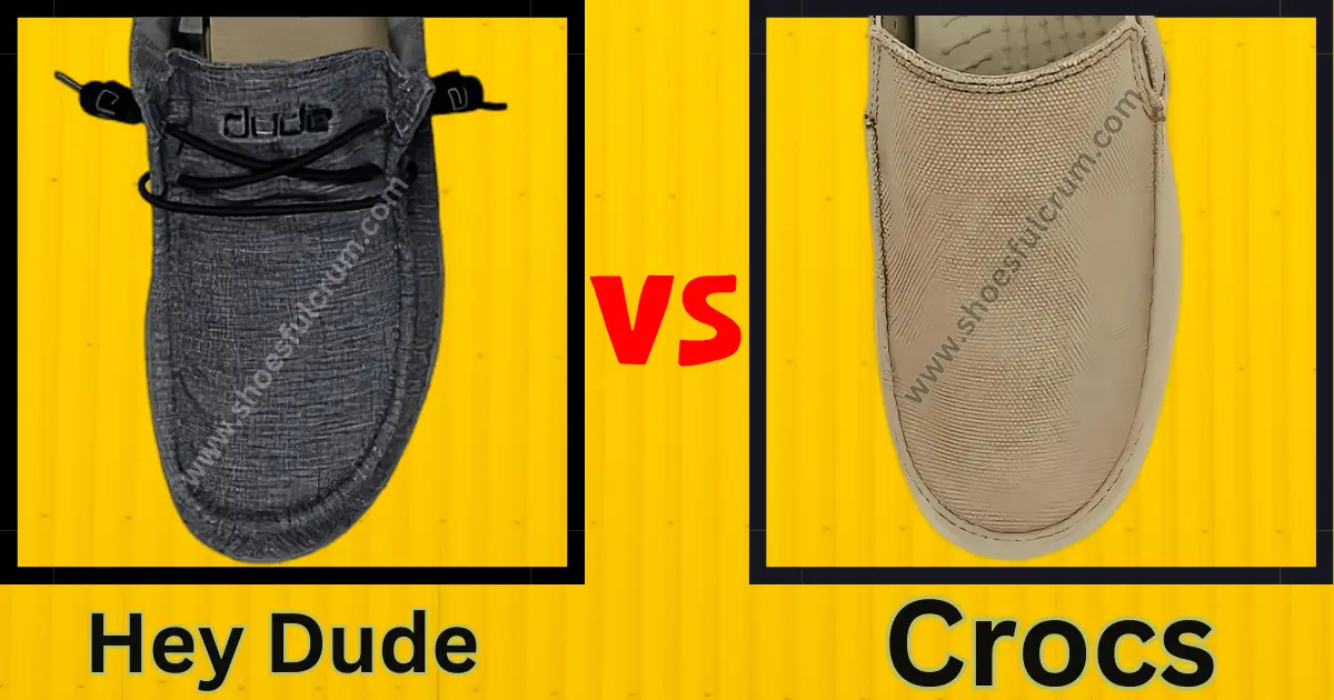 Hey Dude VS Crocs: Which Is Best For Your Feet Comfort?