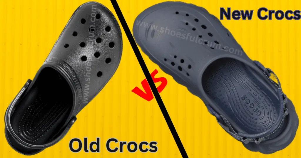 Old Crocs VS New Crocs: Differences That You Must Know