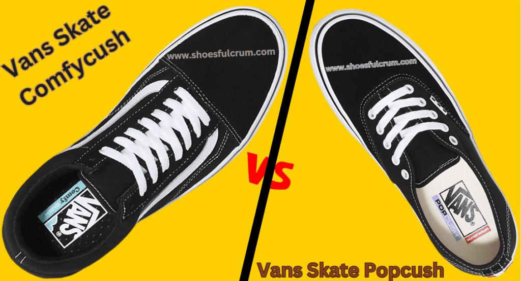 comfort tеchnology brеakdown vans popcush vs comfycush