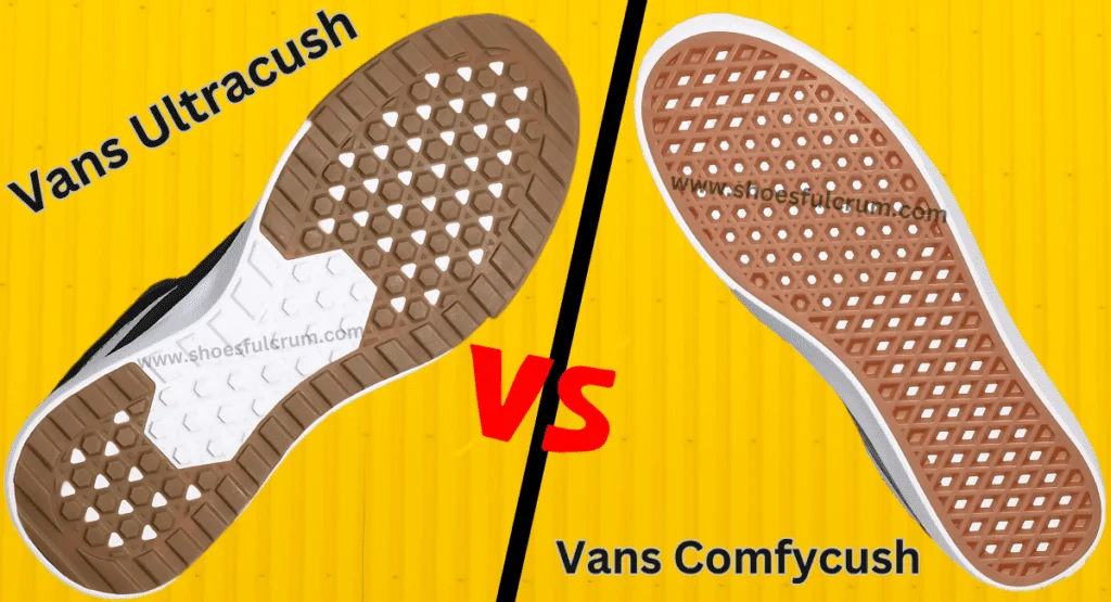 Vans Ultracush VS Comfycush Which Cushioning Shoe Is Best