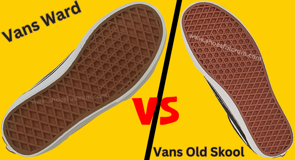 outsole grip and traction vans ward vs old skool