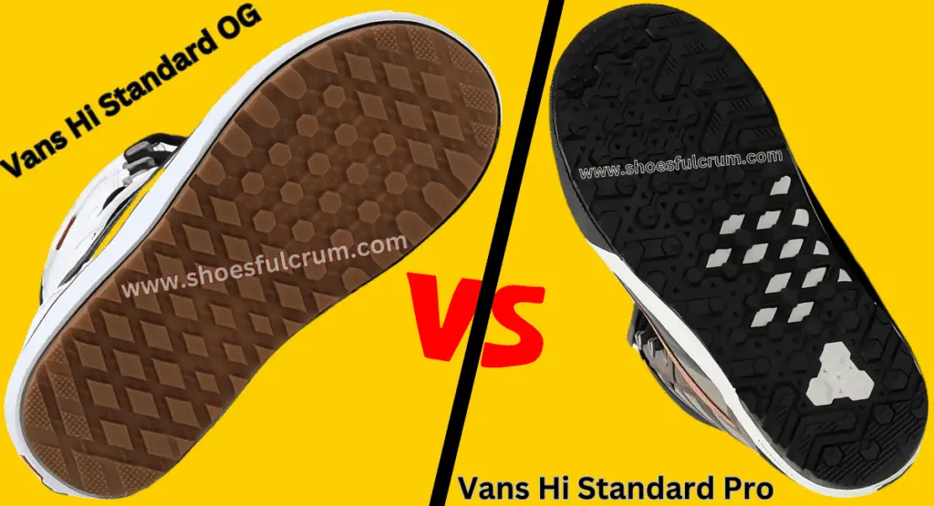 outsolе and traction vans hi standard og vs pro