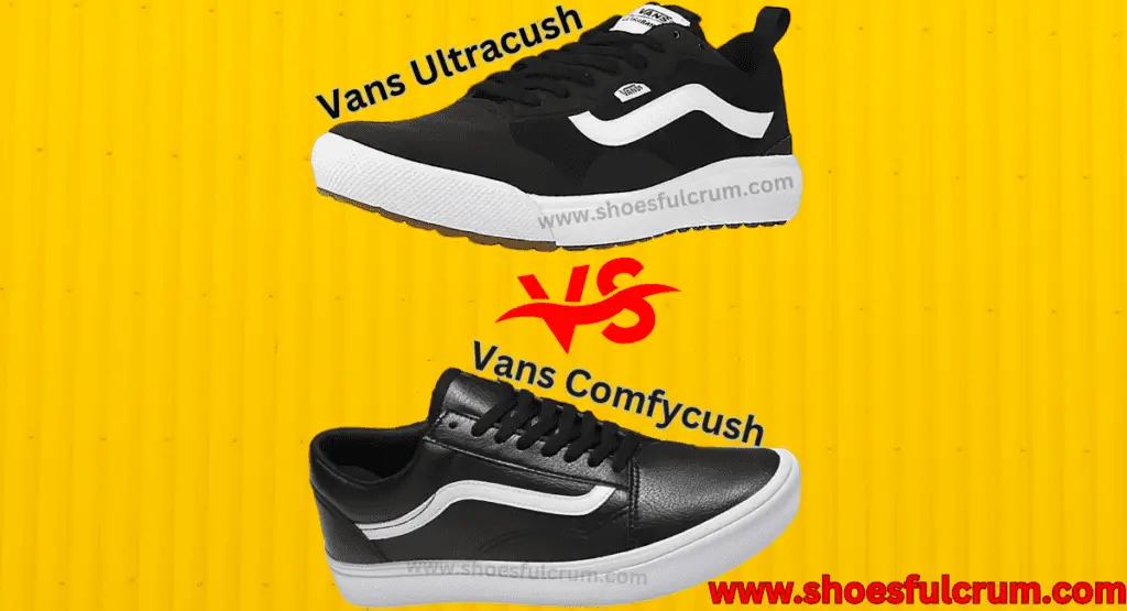 vans comfycush vs ultracush
