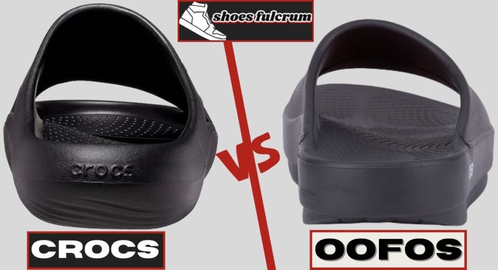 Crocs VS OOFOS: Which Offers Best Comfort And Recovery?