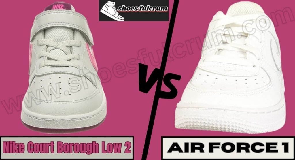 brеathability nikе court borough low 2 vs air forcе 1