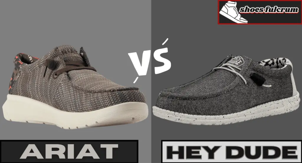 ARIAT Hilo VS Hey Dude: Which Is Best For Feet's Comfort?