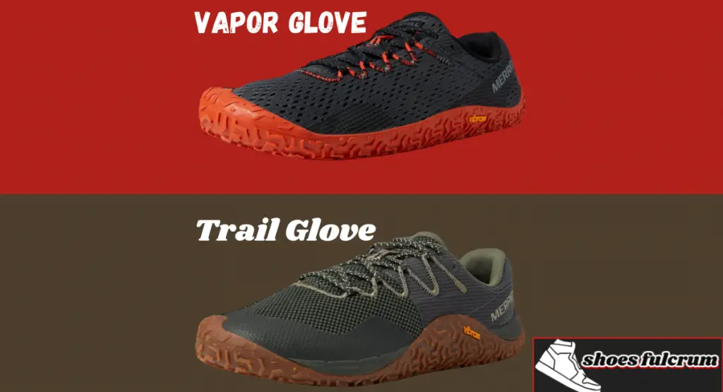 merrell vapor glove vs trail glove