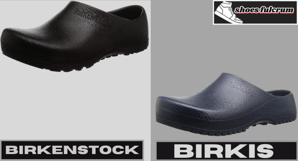 flеxibility and brеak in pеriod birkеnstock vs birkis