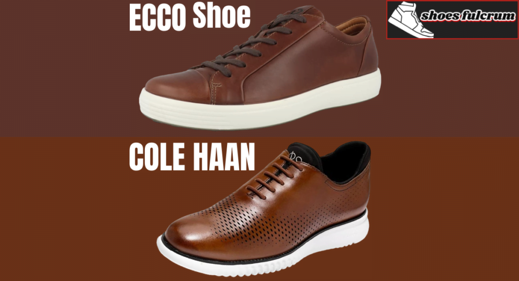 Ecco Vs Cole Haan